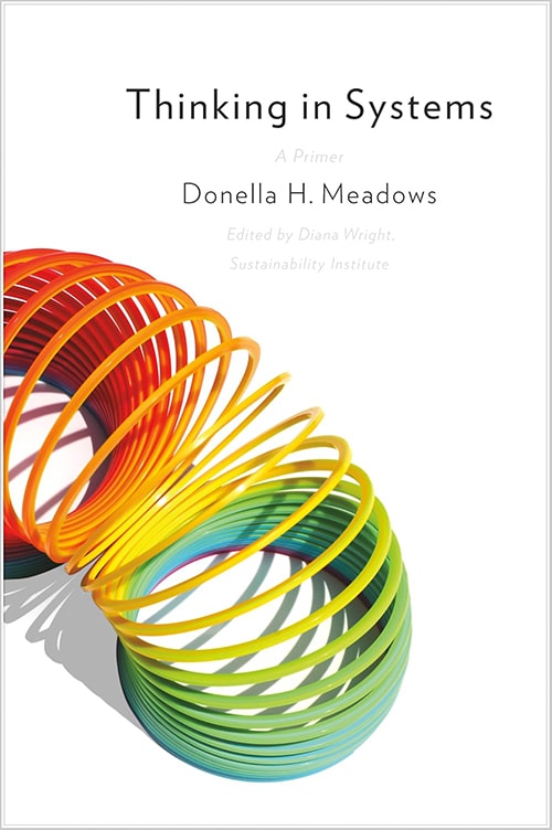 Thinking in Systems, Donella H. Meadows - book cover